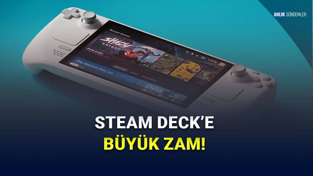 Oyun Dünyası Sarsıldı! Steam Deck'e Dev Zam Geldi: Cebinizdeki Dost Son Mu Buluyor?